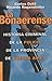 La Bonaerense: historia criminal de la Policía de la Provincia de Buenos Aires