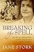 Breaking the Spell