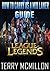 League of Legends Guide by Terry Mcmillon