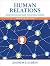 Human Relations: Interpersonal Job-Oriented Skills