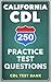 250 California CDL Practice Test Questions by CDL Test Bank