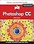 Photoshop CC: Visual QuickStart Guide (2014 release)