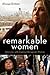 Remarkable Women: Interviews with Inspiring Chicagoland Women