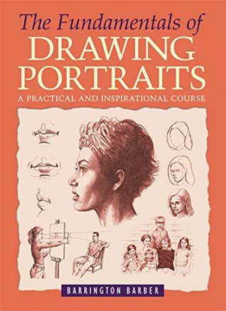 The Fundamentals of Drawing Portraits (Kindle Edition)