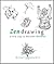 Zen drawing - a new way to become Mindful