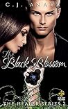 The Black Blossom (The Healer, #2)