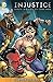 Injustice: Gods Among Us: Y...