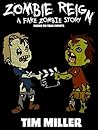 Zombie Reign by Tim  Miller