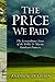 The Price We Paid by Andrew D. Olsen