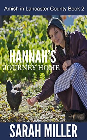 Hanna's Journey Home (Amish Romance in Lancaster County #2)