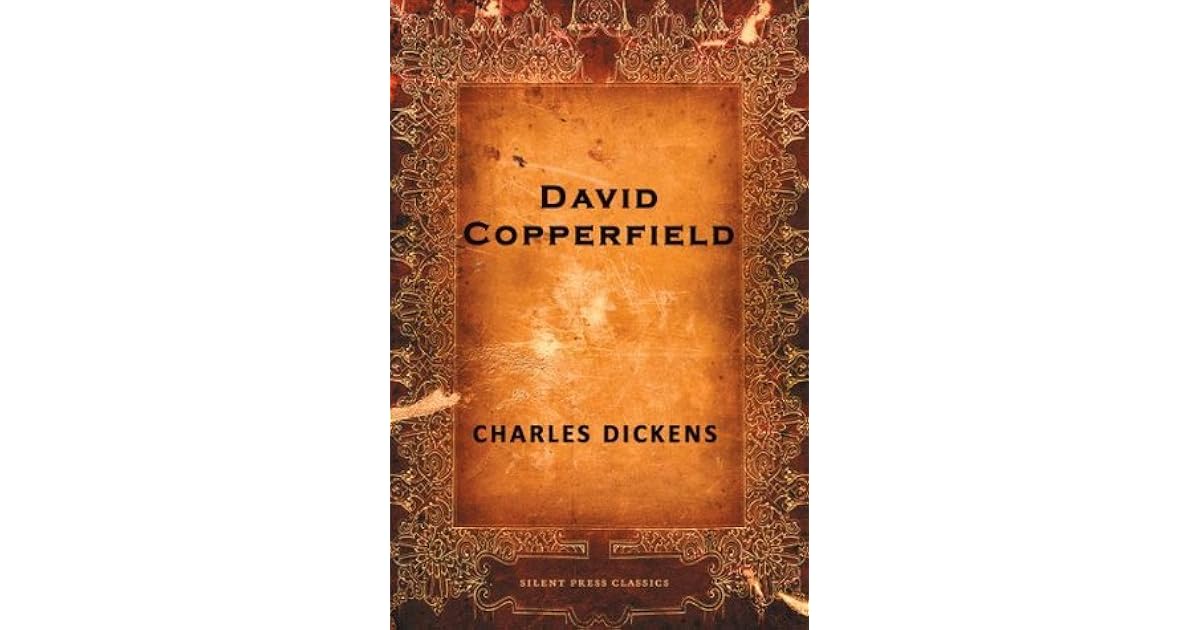 David Copperfield Charles Dickens Sparknotes