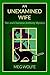 An Unexamined Wife by Meg Wolfe
