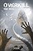 OVERKILL - Asylum: Zombie-T...