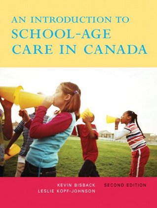 An Introduction to School-Age Care in Canada (Paperback)