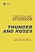 Thunder and Roses