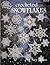 Crocheted Snowflakes (American School of Needlework, Book 1025)