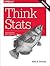 Think Stats: Exploratory Data Analysis