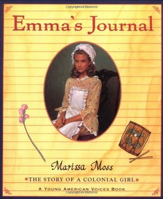 Emma's Journal: The Story of a Colonial Girl (Young American Voices, #2)