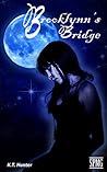 Brooklynn's Bridge by K.T.  Hunter