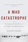 A Mad Catastrophe...