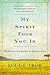 My Spirit Took You In by Louise Troh