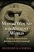Man and Wound in the Ancient World: A History of Military Medicine from Sumer to the Fall of Constantinople