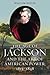 The Age of Jackson and the Art of American Power, 1815-1848 by William R. Nester