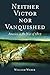 Neither Victor nor Vanquished: America in the War of 1812