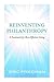 Reinventing Philanthropy: A...
