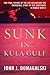 Sunk in Kula Gulf: The Final Voyage of the USS Helena and the Incredible Story of Her Survivors in World War II
