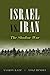 Israel vs. Iran by Yoaz Hendel