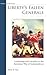 Liberty's Fallen Generals: Leadership and Sacrifice in the American War of Independence (Military Profiles)