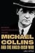 Michael Collins and the Anglo-Irish War: Britain's Counterinsurgency Failure