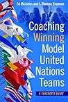 Coaching Winning Model United Nations Teams: A Teacher's Guide