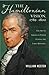 The Hamiltonian Vision, 1789-1800 by William R. Nester