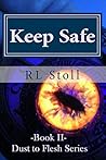 Keep Safe (Dust to Flesh #2)