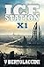 Ice Station X1 (Novelette) 1st Ed.
