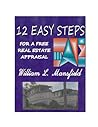12 Easy Steps for a Free Real Estate Appraisal by William L. Mansfield