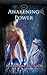 Awakening Power (Heirs of Ceridwen: Bloodline of the Goddess #2)