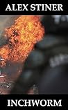 Inchworm: A Novella