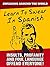 Learn to Swear in Spanish: Insults, Profanity and Foul Language... Offend Everyone! (Swearing Around The World Book 2)