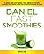 Daniel Fast Smoothies by Chris Kane