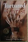 Tortured for Christ