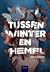 Tussen winter en hemel