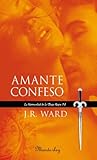 Amante Confeso by J.R. Ward