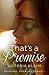 That's a Promise (Promises, Promises Book 1)
