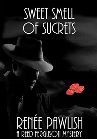 Sweet Smell of Sucrets (Reed Ferguson Mystery #8)