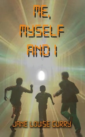 Me, Myself and I: A Tale of Time Travel (Kindle Edition)