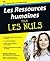 Les Ressources humaines pour les Nuls (French Edition)
