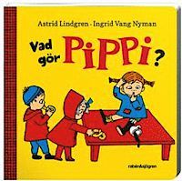 Vad gör Pippi? (Hardcover)